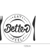 Zidna naljepnica "Eat feel better" - Slika 2