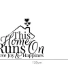 Zidna naljepnica "This home runs on Love Joy and Happines" - Slika 2