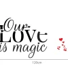 Zidna naljepnica "Our love is magic" - Slika 2