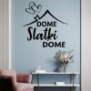 Zidna naljepnica "Dome slatki dome 2" - Slika 2
